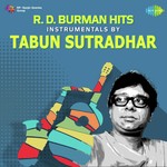Rahul Dev Burman Hits - Instrumentals By Tabun Sutradhar - Tabun Sutradhar Song Download