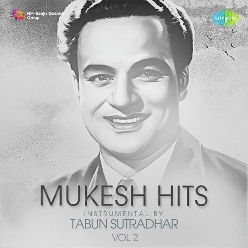 Mukesh Hits Instrumental By Tabun Sutradhar Vol. 2 Tabun Sutradhar MP3 Download